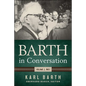 Barth in Conversation: Volume 2, 1963 - Hardcover