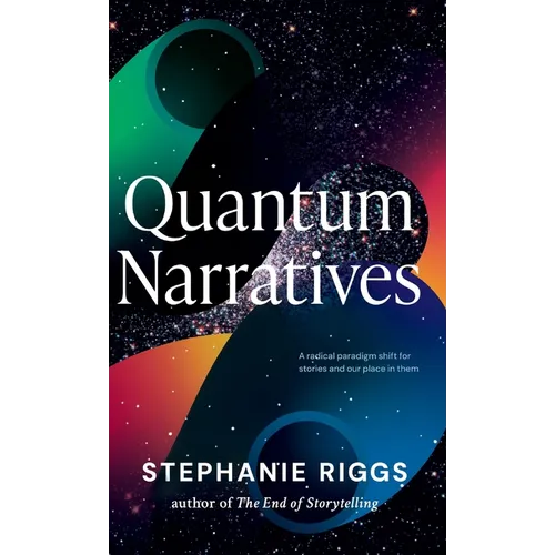 Quantum Narratives - Hardcover