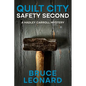 Quilt City; Safety Second: A Hadley Carroll Mystery - Paperback