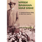 When Banana Was King - Hardcover