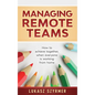 Managing Remote Teams - Hardcover