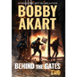 Behind The Gates 2: A Post-Apocalyptic Survival Thriller - Hardcover