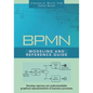 BPMN Modeling and Reference Guide: Understanding and Using BPMN - Paperback