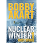 Nuclear Winter First Strike: Post Apocalyptic Survival Thriller - Hardcover