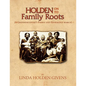 Holden On To Family Roots - Paperback