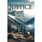 Timberline Justice - Paperback