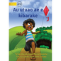 My Flying Kite - Au utuao ae e kibarake (Te Kiribati) - Paperback
