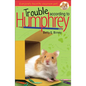 Trouble According to Humphrey - Hardcover