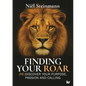 Finding Your Roar: (RE)Discover your purpose, passion and calling - Paperback