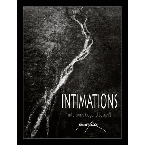 Intimations: Intuitions Beyond Subject - Hardcover