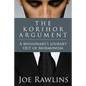 The Korihor Argument: A Missionary's Journey Out of Mormonism - Paperback