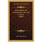 Early History Of Leavenworth, City And County (1906) - Hardcover