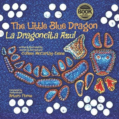The Little Blue Dragon / La Dragoncita Azul: Second Edition - Paperback