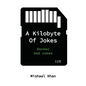 A Kilobyte of Jokes - Paperback