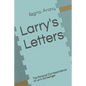 Larry's Letters: The Personal Correspondence of Larry Schlasinger - Paperback