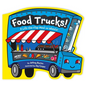 Food Trucks!: A Lift-The-Flap Meal on Wheels! - Board Book