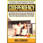 Codependency: Ultimate Codependency Guide! Relationship Advice For How To Be Codependent No More & Have Healthy Relationships, Stop - Paperback
