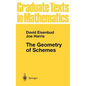 The Geometry of Schemes - Hardcover