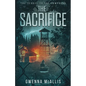 The Sacrifice: The Sequel to the Compound - Paperback