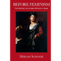 Before Feminism: The History of an Idea Without a Name - Paperback
