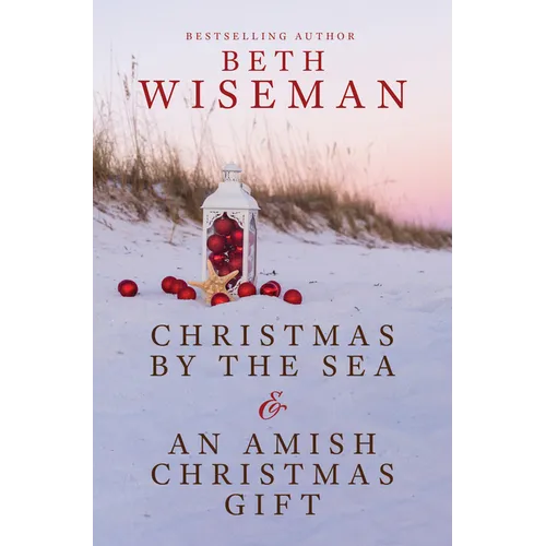 Christmas by the Sea & an Amish Christmas Gift - Hardcover