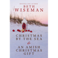 Christmas by the Sea & an Amish Christmas Gift - Hardcover
