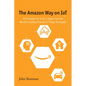 The Amazon Way on IoT: 10 Principles for Every Leader from the World's Leading Internet of Things Strategies - Paperback