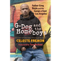 G-Dog and the Homeboys: Father Greg Boyle and the Gangs of East Los Angeles - Paperback
