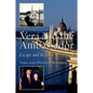 Vera and the Ambassador: Escape and Return - Hardcover
