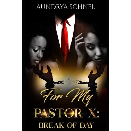 For My Pastor X: Break of Day - Paperback