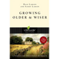 Growing Older & Wiser - Paperback