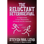 The Reluctant Heterosexual: A Tragicomedy in Four Movements A Prelude And An Interlude - Paperback