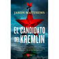 Candidato del Kremlin, El - Paperback