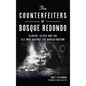 Counterfeiters of Bosque Redondo: Slavery, Silver and the U.S. War Against the Navajo Nation - Hardcover