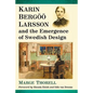 Karin Bergoo Larsson and the Emergence of Swedish Design - Paperback