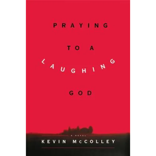 Praying to a Laughing God - Paperback