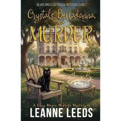 Crystals, Belladonna, and Murder: A Cozy Magic Midlife Mystery - Paperback