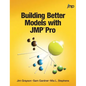 Building Better Models with JMP Pro - Hardcover