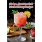 Shaken, Not Stirred: 97 Mocktail Party Recipes - Paperback