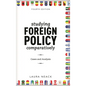 Studying Foreign Policy Comparatively: Cases and Analysis - Paperback