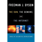 The Sun, the Genome, and the Internet: Tools of Scientific Revolutions - Paperback
