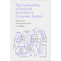The Sustainability of Financial Innovation in E-Payment Systems - Hardcover