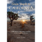 Goin' back to Californ-I-A - Paperback