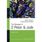 The Message of 2 Peter & Jude - Paperback