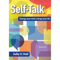 Self-Talk: Change your mind, change your life - Paperback