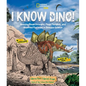 I Know Dino!: Amazing Breakthroughs, Mega Mistakes, and Unsolved Mysteries in Dinosaur Science - Hardcover