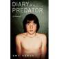 Diary of a Predator: A Memoir - Paperback
