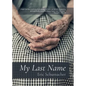 My Last Name - Paperback