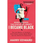 When I Passed the Statue of Liberty I Became Black - Hardcover