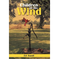 Children of the Wind - Hardcover